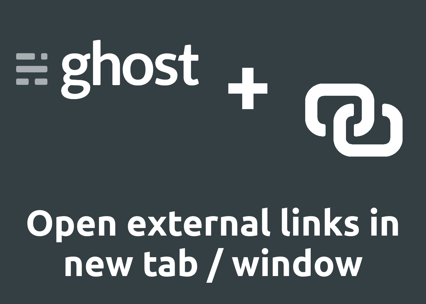 Ghost CMS Editor: Open external Links in a new Tab or Window (change HTML target)